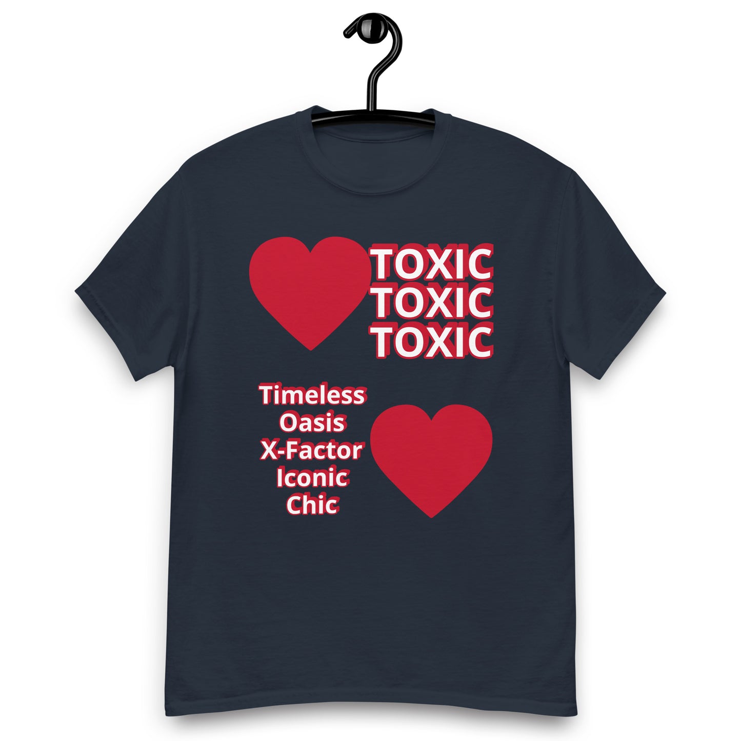 TOXIC love define classic tee