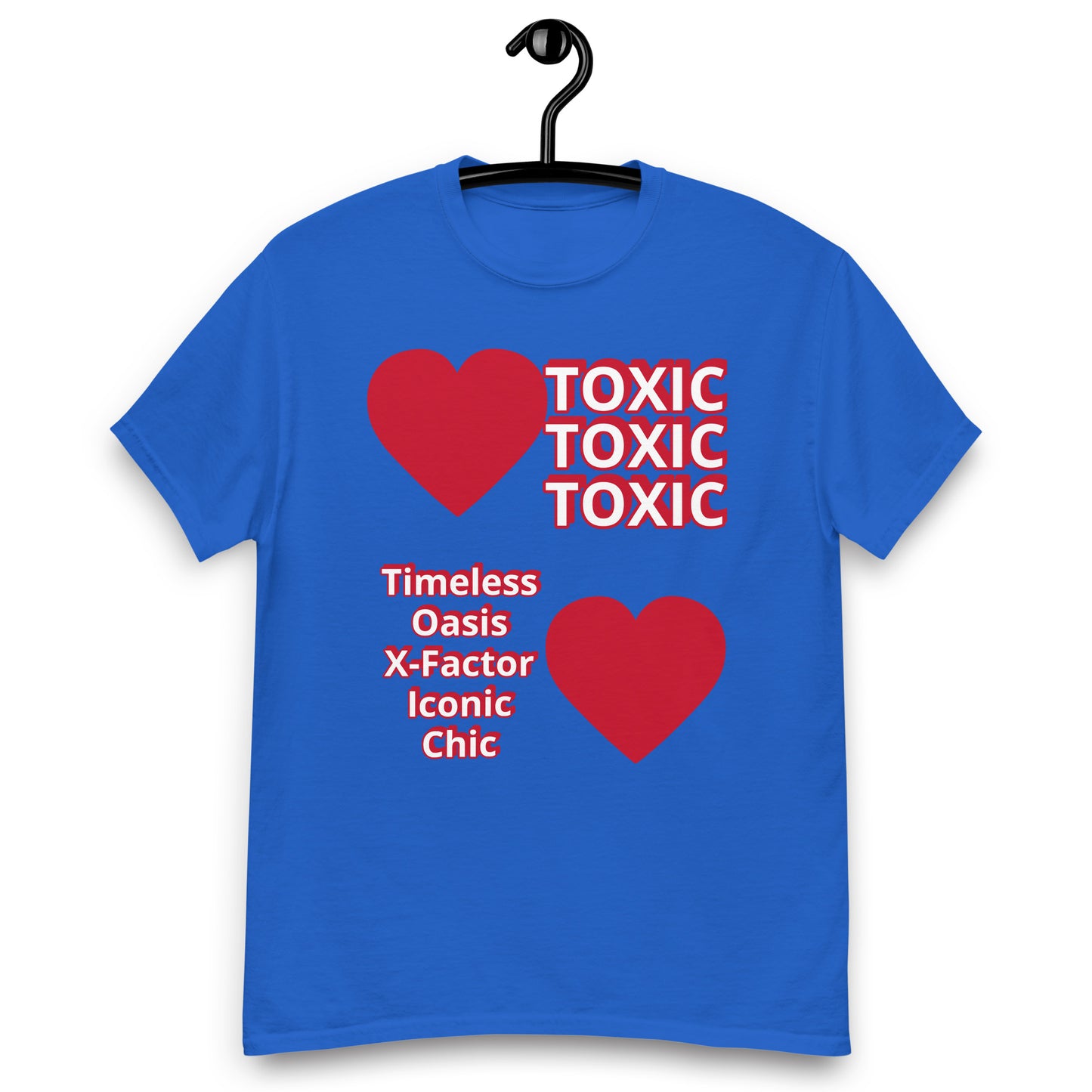 TOXIC love define classic tee