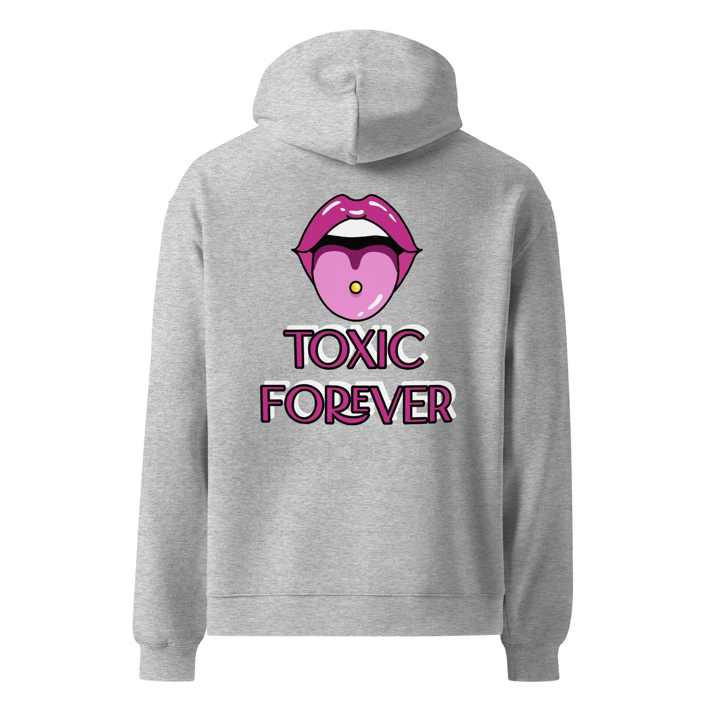 TOXIC Chic (TR) Unisex oversized hoodie