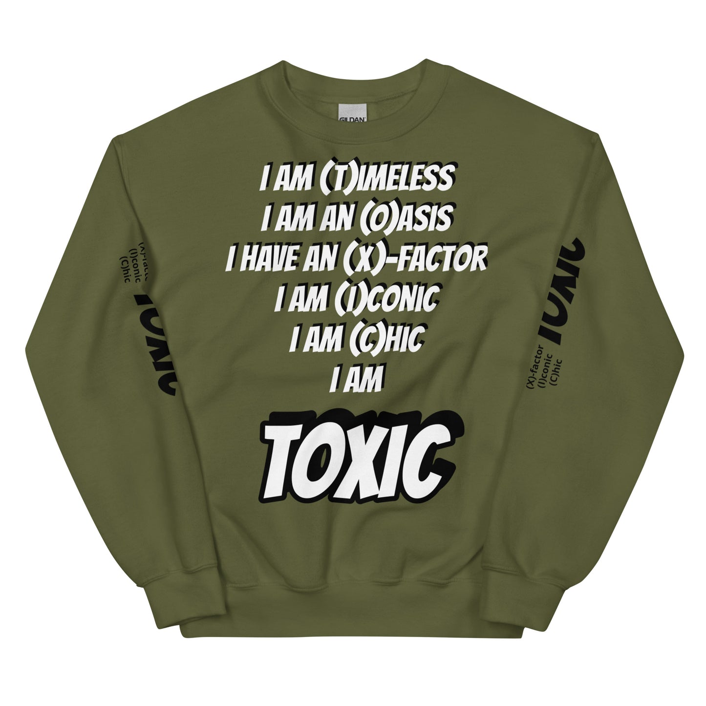 TOXIC I AM Unisex Sweatshirt