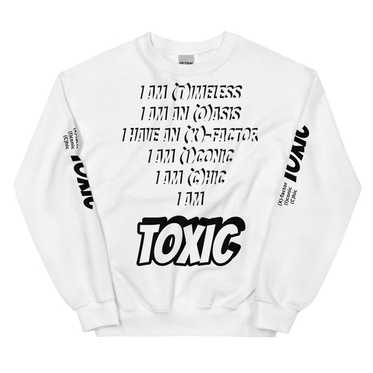 TOXIC I AM Unisex Sweatshirt