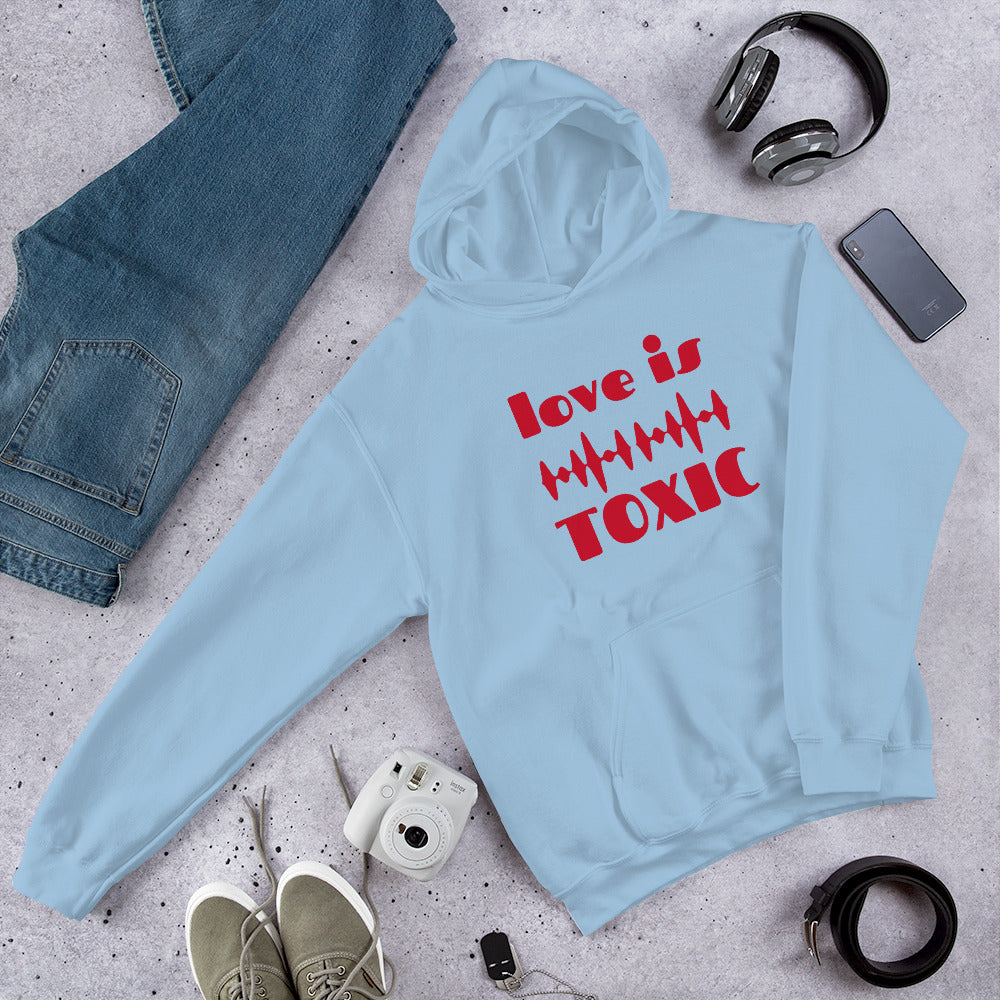 TOXIC Love Unisex Hoodie