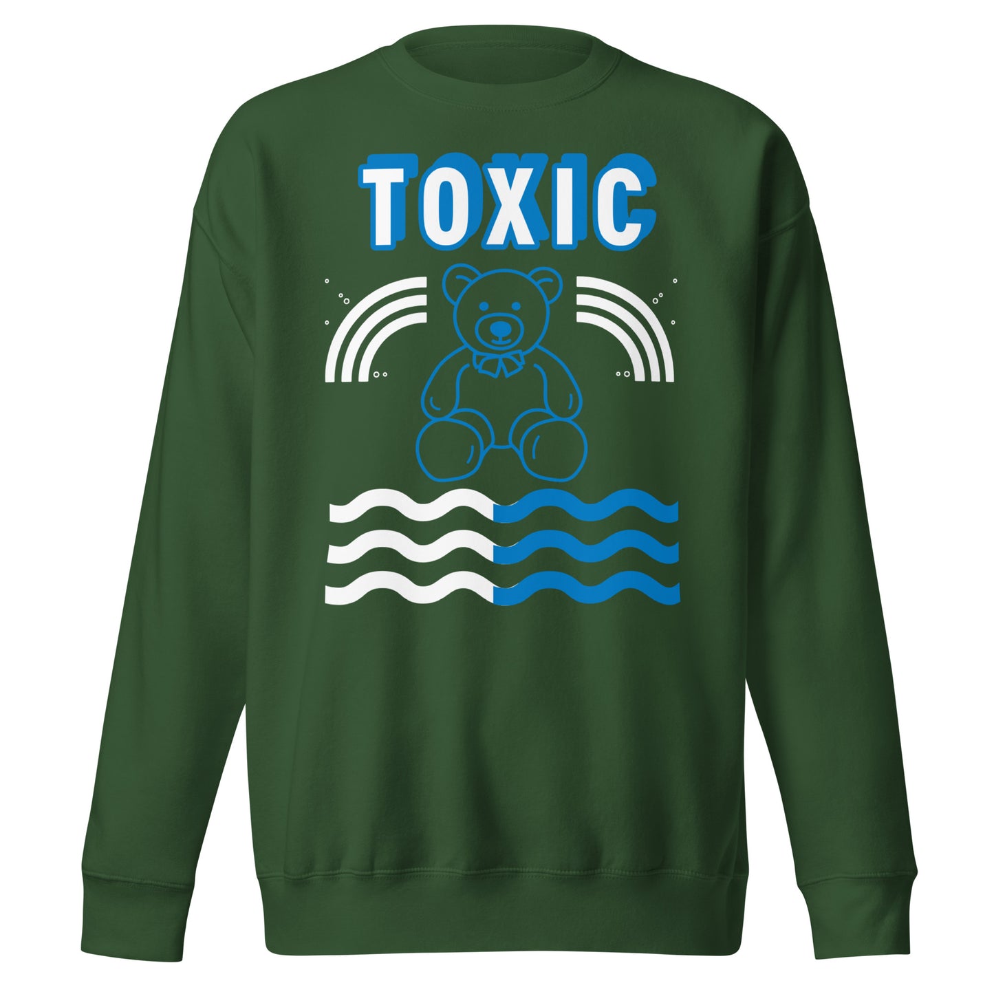 TOXIC Teddy (B) Unisex Premium Sweatshirt