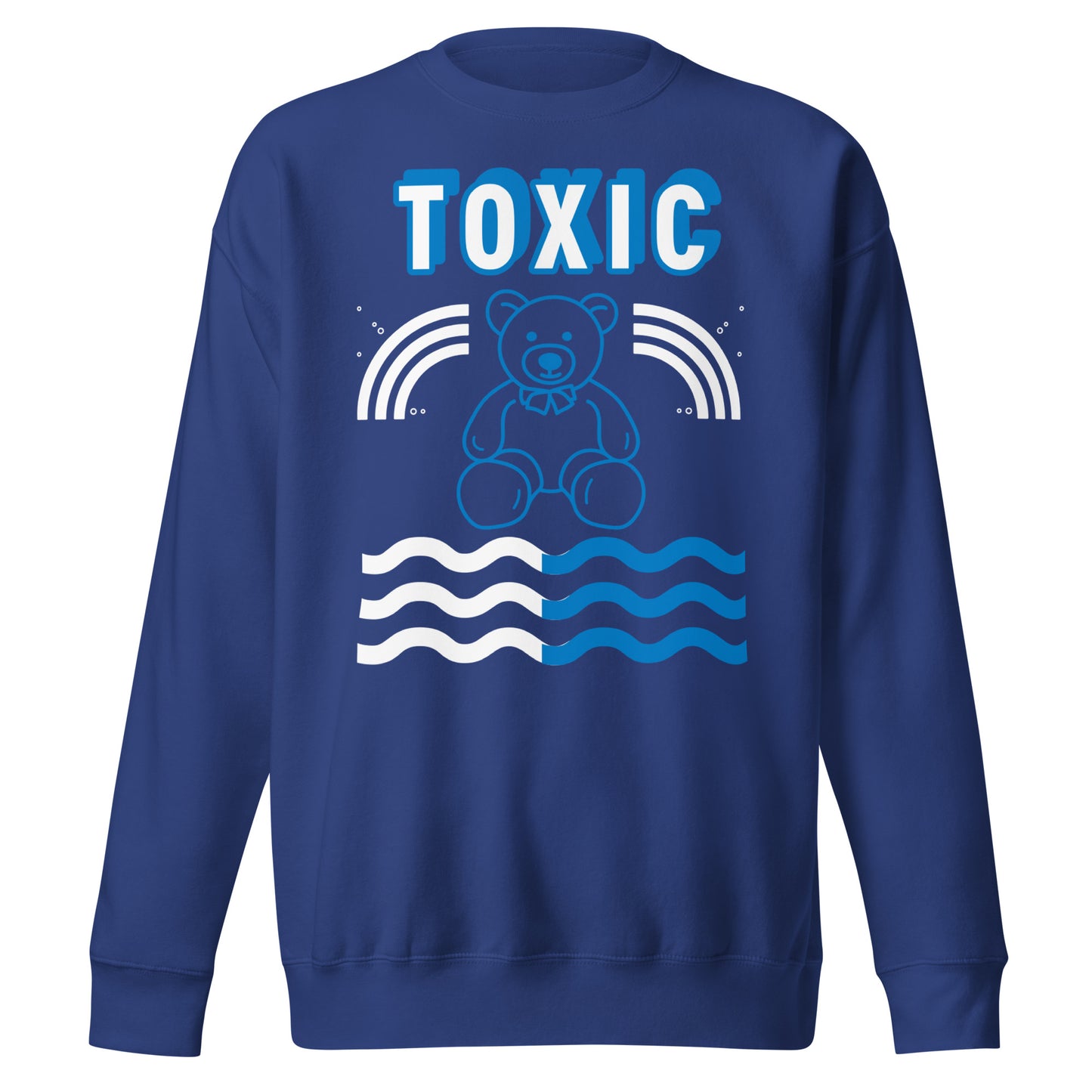 TOXIC Teddy (B) Unisex Premium Sweatshirt